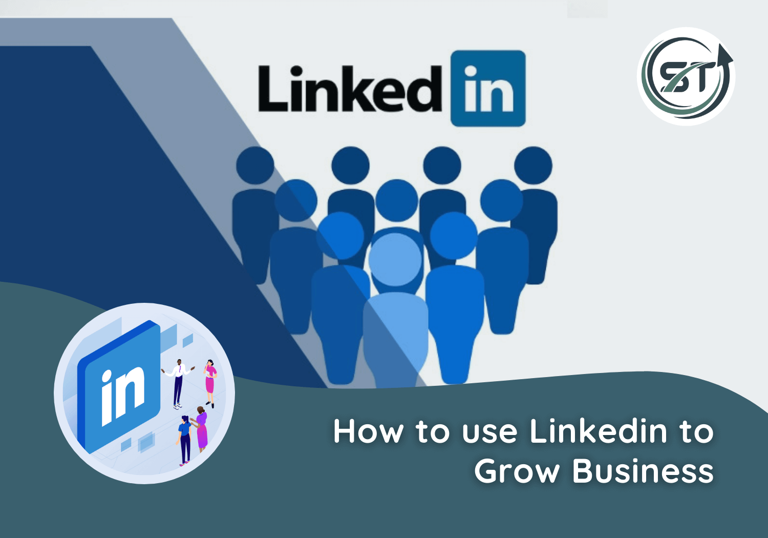 Read more about the article How to use LinkedIn to Grow Business