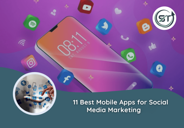 11 Best Mobile Apps for Social Media Marketing