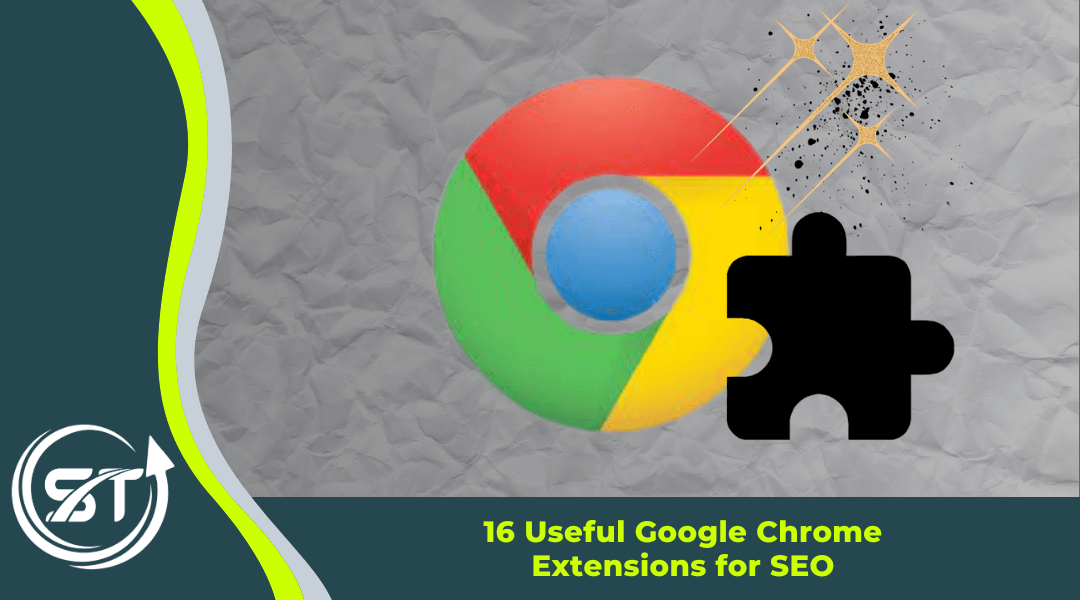 16 Useful Google Chrome Extensions for SEO