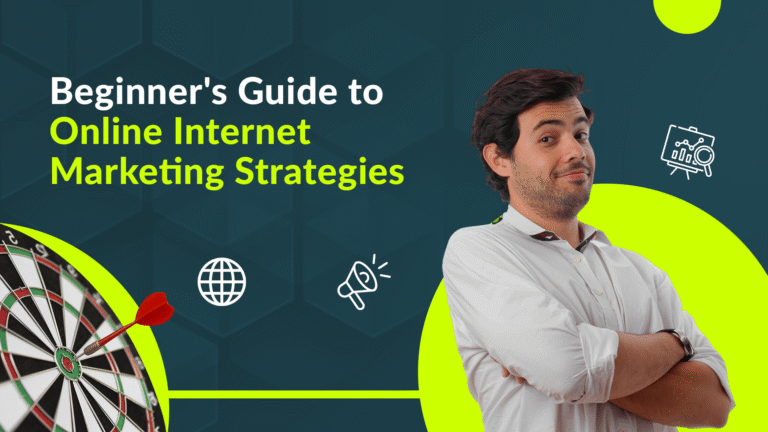 Beginner’s Guide to Internet Marketing Strategies